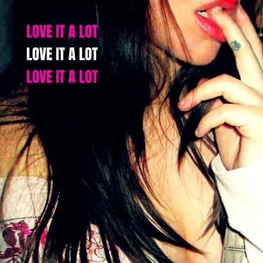 Love It A Lot