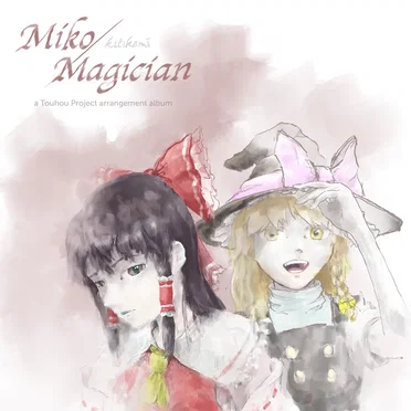 Miko/Magician by kitikami - album cover