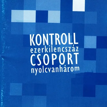 1983 by Kontroll Csoport - album cover