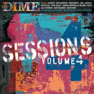Detroit Institute of Music Education: DIME Sessions (Vol. 4) by Various Artists - album cover