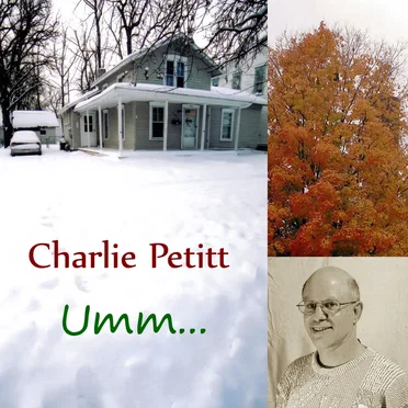Umm... by Charlie Petitt - album cover