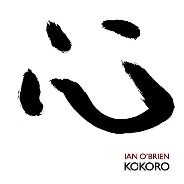 Kokoro by Ian O’Brien - album cover