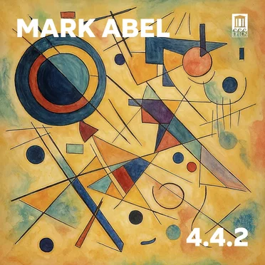 Mark Abel. 4.4.2 by Mark Abel - album cover