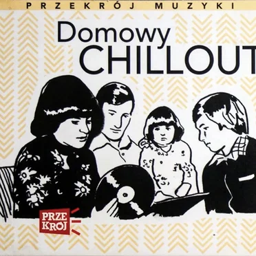 Przekrój Muzyki: Domowy Chillout by Various Artists - album cover