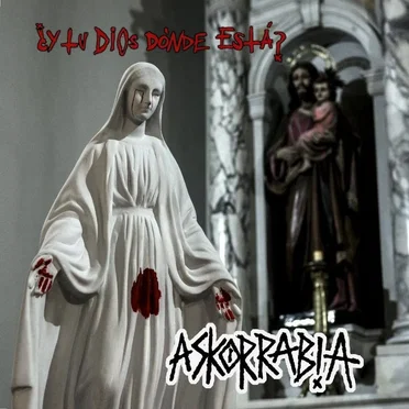 ¿Y tu dios donde está? by Askorrabia - album cover