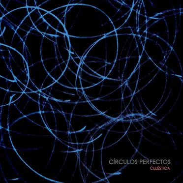 Círculos perfectos by Celéstica - album cover