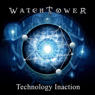 Technology Inaction by Watchtower - album cover