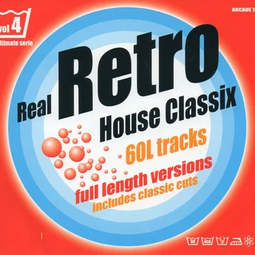 Real Retro House Classix - Volume 4 by Various Artists - album cover