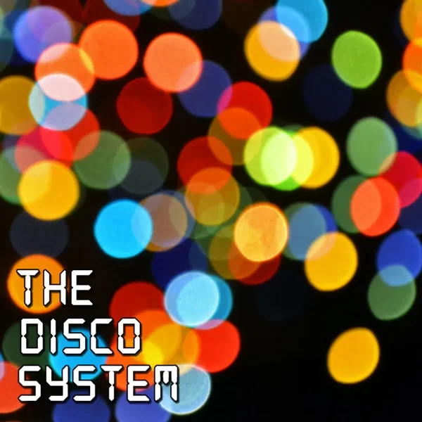 The Disco System