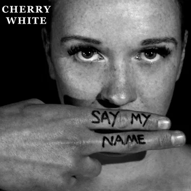 Say My Name by Cherry White - album cover