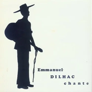Emmanuel Dilhac Chante by Emmanuel Dilhac - album cover