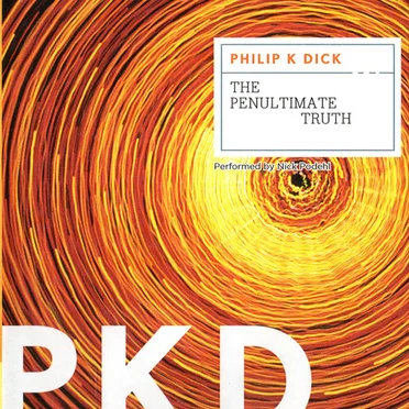 The Penultimate Truth by Philip K. Dick - album cover