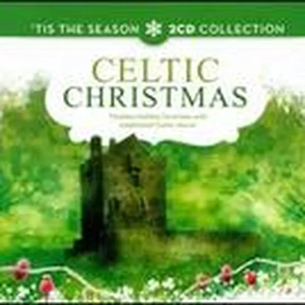 Celtic Christmas: A Collection of Traditional Holiday Classics