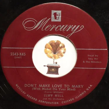 Don't Make Love to Mary (with Mabel on Your Mind) / Everybody Loves That Hadacol