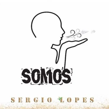 Somos by Sérgio Lopes - album cover