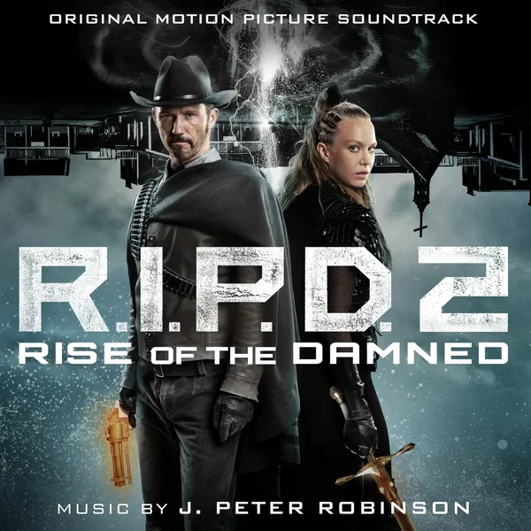 R.I.P.D. 2: Rise of the Damned (Original Motion Picture Soundtrack)