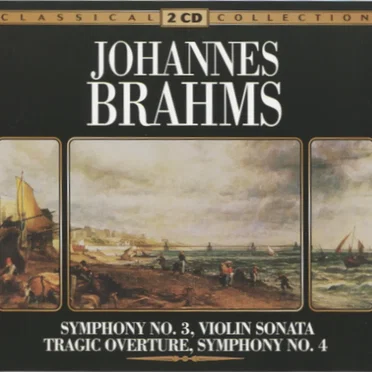 Symphony no. 3 / Violin Sonata / Tragic Overture / Symphony no. 4