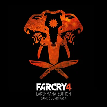 Far Cry 4: Lakshmana Edition (Original Game Soundtrack)