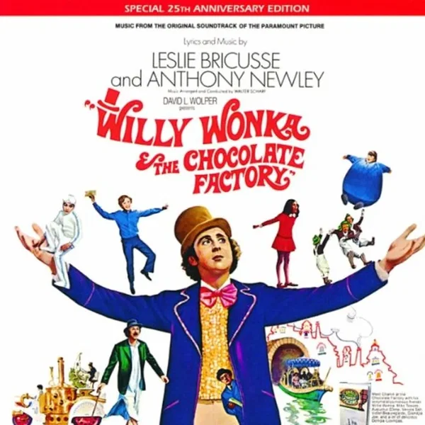 Willy Wonka & The Chocolate Factory: Music From the Original Soundtrack of the Paramount Picture