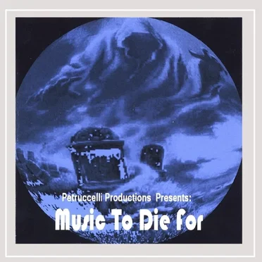 Music to Die For by Frank Petruccelli - album cover