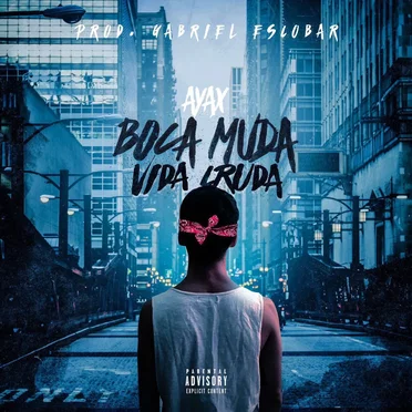 Boca muda vida cruda by Ayax - album cover