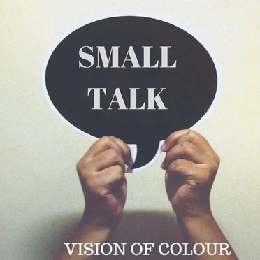 Small Talk by Vision Of Colour (V.O.C.) - album cover