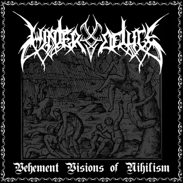 Vehement Visions of Nihilism