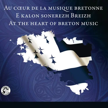 Au cœur de la musique bretonne by Various Artists - album cover