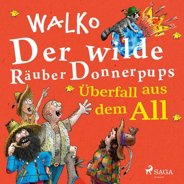 Der wilde Räuber Donnerpups - Überfall aus dem All by Walko - album cover