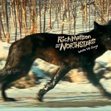 Wake Up Songs by Rich Mattson and the Northstars - album cover