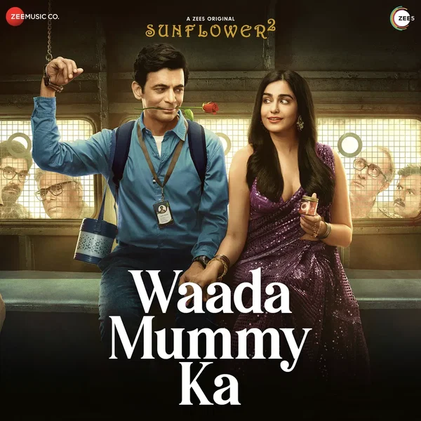 Waada Mummy Ka (From “Sunflower 2”)