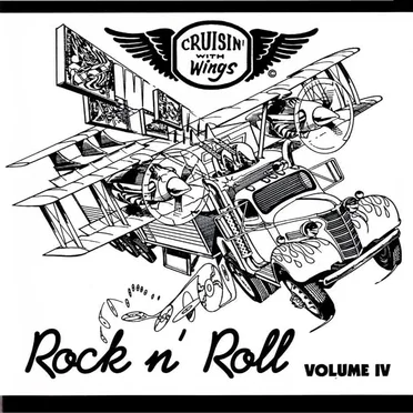 Cruisin' With Wings Rock 'n Roll Volume IV by Various Artists - album cover