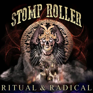 Ritual & radical by STOMP ROLLER - album cover