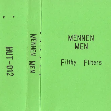 Filthy Filters by Mennen Men - album cover