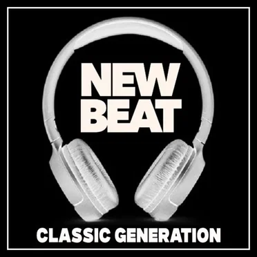 New Beat: Classic Generation! by Various Artists - album cover