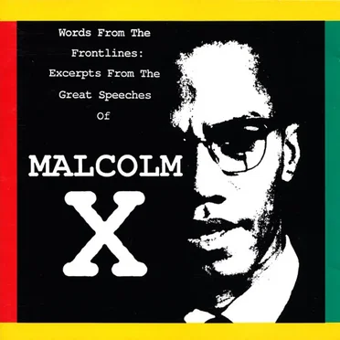 Words From the Frontlines: Excerpts From the Great Speeches of Malcolm X by Malcolm X - album cover