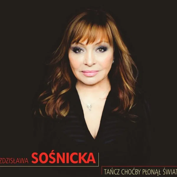 Tańcz choćby płonął świat