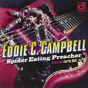 Spider Eating Preacher by Eddie C. Campbell - album cover