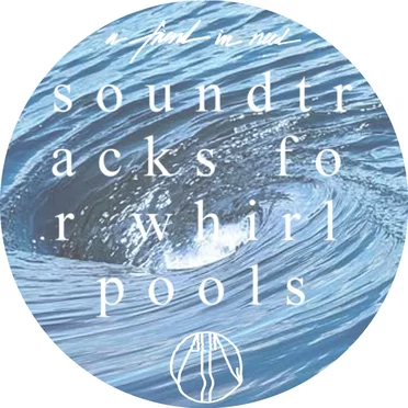 Soundtracks for Whirlpools by Various Artists - album cover