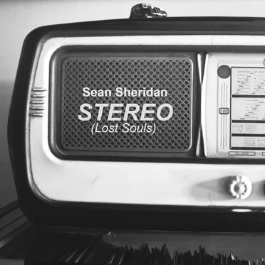 Stereo (Lost Souls) by Sean Sheridan - album cover