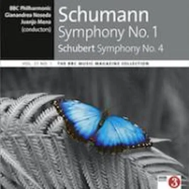 BBC Music, Volume 23, Number 1: Schumann: Symphony No. 1 / Schubert: Symphony No. 4