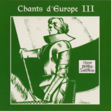 Chants d'Europe III by Chœur Montjoie Saint-Denis - album cover