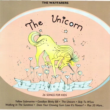 The Unicorn (26 Songs For Kids)