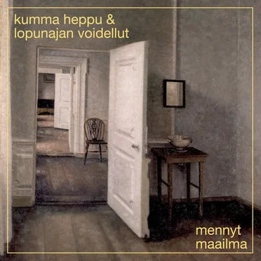 Mennyt maailma by Kumma Heppu & Lopunajan Voidellut - album cover