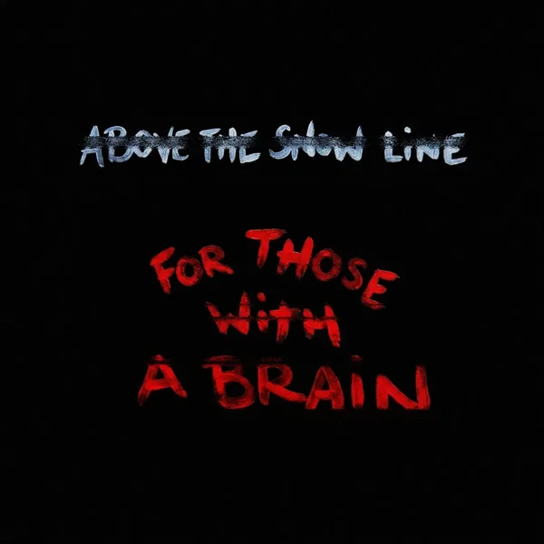 For Those With a Brain