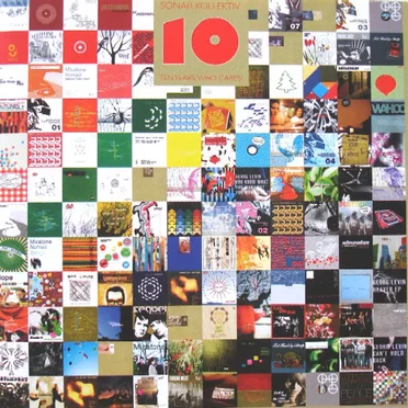 Sonar Kollektiv: Ten Years, Who Cares? by Various Artists - album cover