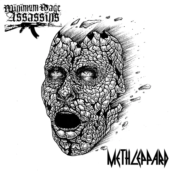 Meth Leppard / Minimum Wage Assassins