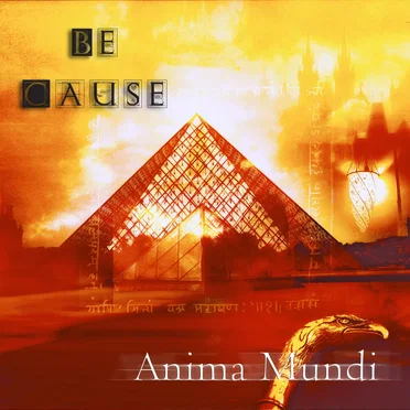 Anima Mundi by Be Cause - album cover