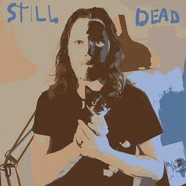 Still Dead