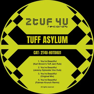 You're Beautiful by Tuff Asylum - album cover